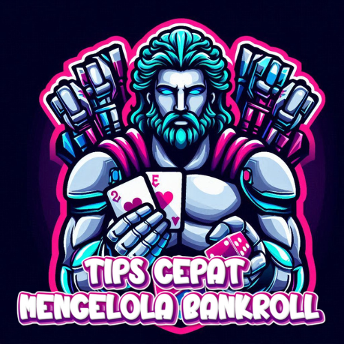 Tips Cepat Mengelola Bankroll